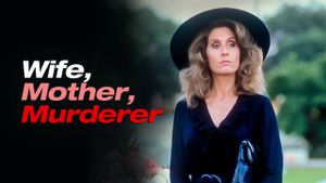 Wife, Mother, Murderer: The Marie Hilley Story's poster