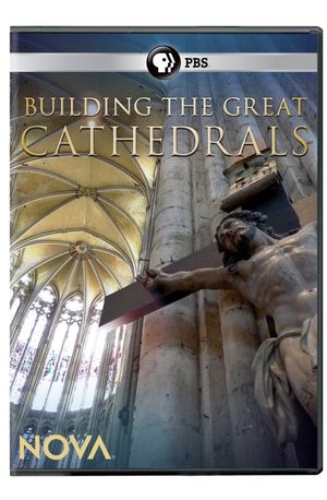 Nova: Building the Great Cathedrals's poster