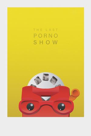 The Last Porno Show's poster
