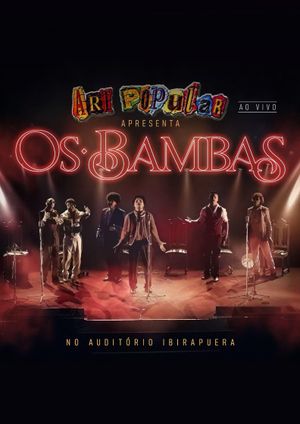 Art Popular apresenta: "Os Bambas" no Auditório do Ibirapuera (Ao Vivo)'s poster