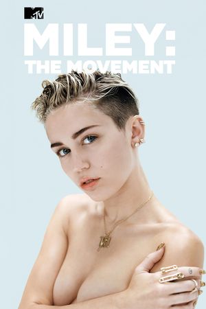 Miley: The Movement's poster