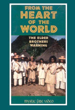 From the Heart of the World - The Elder Brother's Warning's poster
