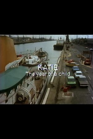 Katie: The Year of a Child's poster
