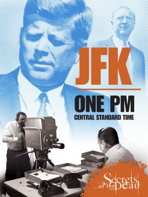 JFK: One PM Central Standard Time's poster