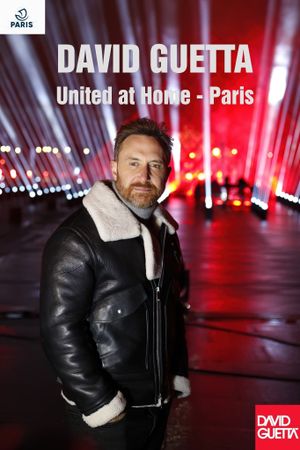 David Guetta - United at Home - Paris 2020's poster