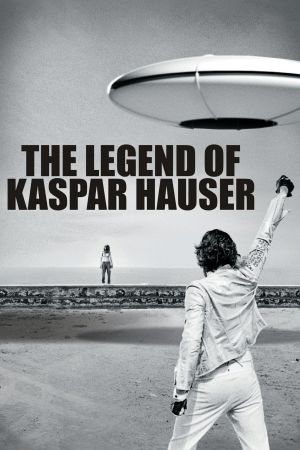 The Legend of Kaspar Hauser's poster