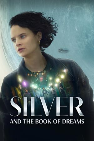 Silver and the Book of Dreams's poster
