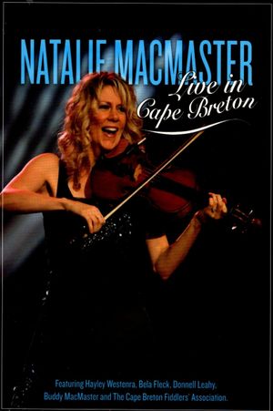 Natalie MacMaster Live in Cape Breton's poster