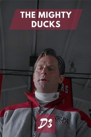 D3: The Mighty Ducks's poster