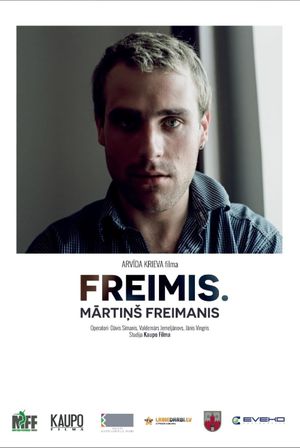 Freimis. Mārtiņš Freimanis's poster