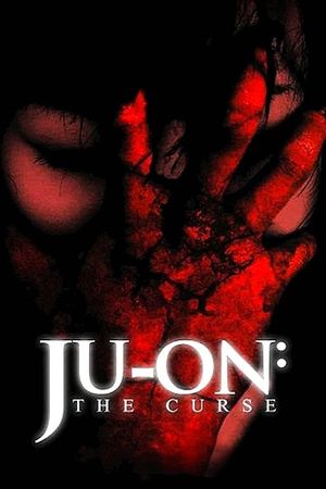 Ju-on: The Curse's poster