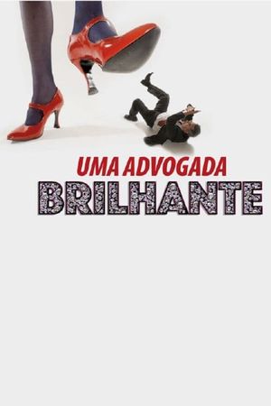 Uma Advogada Brilhante's poster