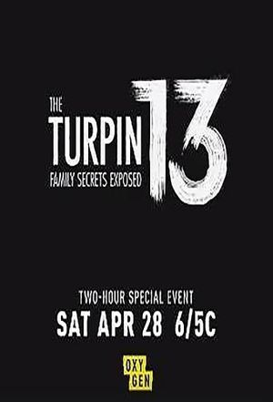 The Turpin 13: Family Secrets Exposed's poster