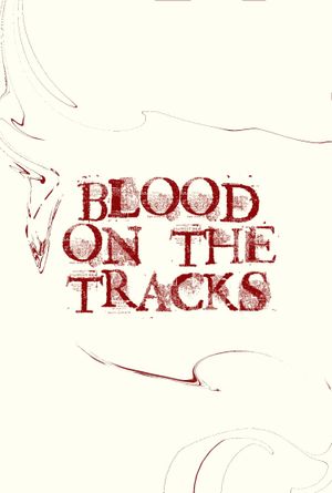 Blood on the Tracks's poster