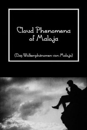 Cloud Phenomena of Maloja's poster