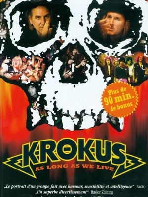 Krokus: As Long as We Live's poster