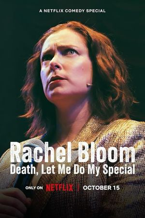 Rachel Bloom: Death, Let Me Do My Special's poster