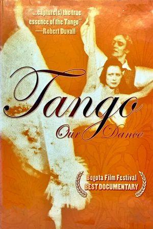 Tango, Our Dance's poster