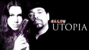 Below Utopia's poster