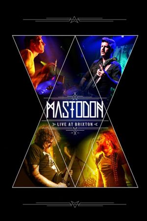 Mastodon - Live at Brixton's poster