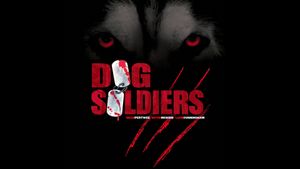 Dog Soldiers's poster
