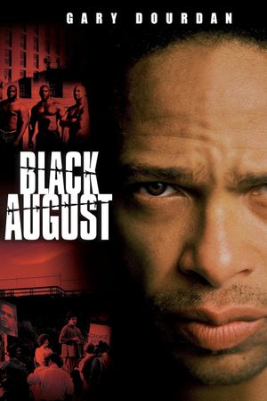 Black August's poster