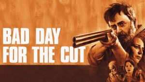 Bad Day for the Cut's poster
