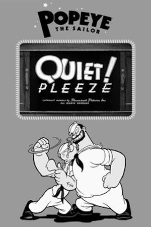 Quiet! Pleeze's poster