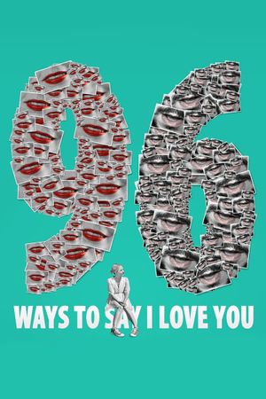 96 Ways to Say I Love You's poster