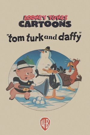 Tom Turk and Daffy's poster