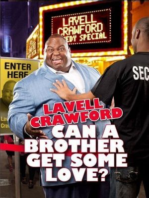 Lavell Crawford: Can a Brother Get Some Love?'s poster