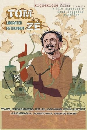 Tom Zé Liberated Astronaut's poster
