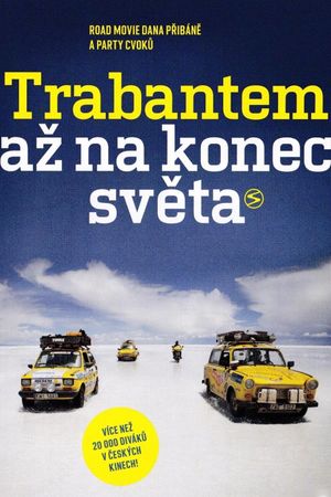 Trabant at the End of the World's poster