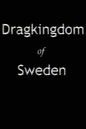 Dragkingdom of Sweden's poster