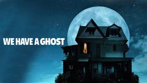 We Have a Ghost's poster