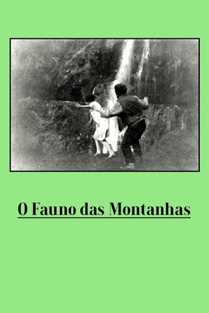 O Fauno das Montanhas's poster