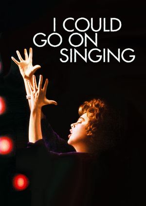 I Could Go on Singing's poster