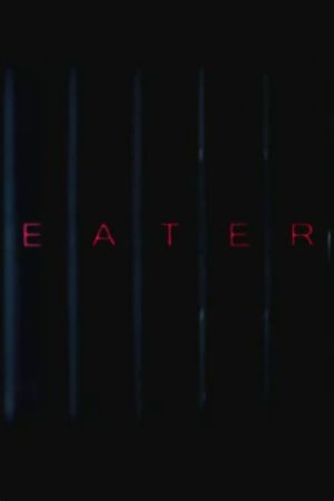 Eater's poster