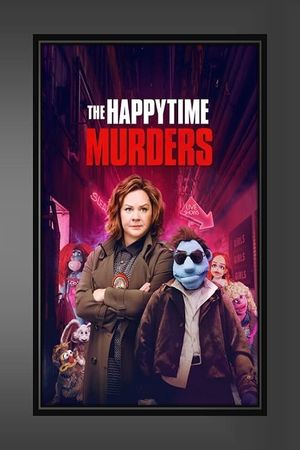 The Happytime Murders's poster