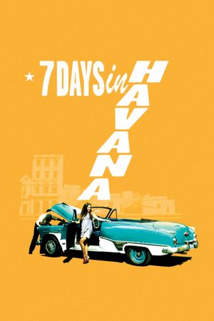 7 Days in Havana's poster