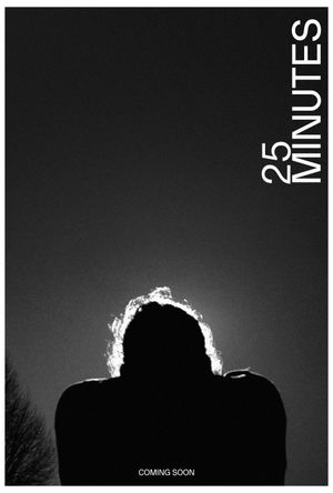 25 MINUTES's poster