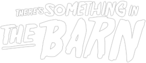 There's Something in the Barn's poster