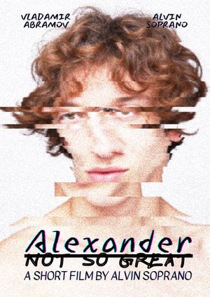 Alexander Not So Great's poster