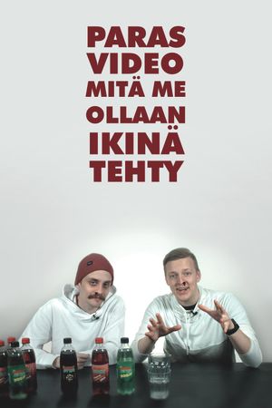 Paras video mitä me ollaan ikinä tehty's poster