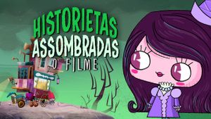 Historietas Assombradas: O Filme's poster