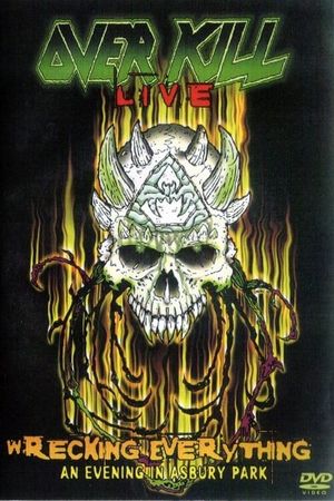 Overkill Wrecking Everything - An Evening in Asbury Park's poster