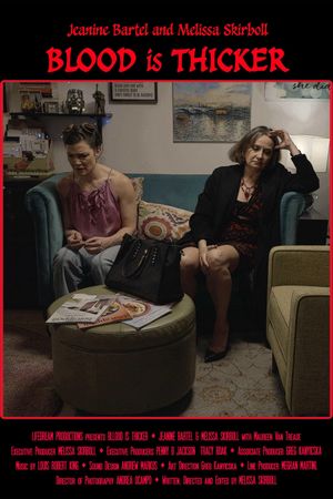 Blood is Thicker's poster