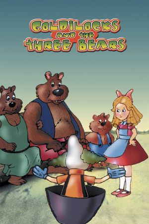 Goldilocks and the Three Bears's poster image