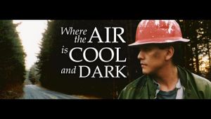 Where the Air Is Cool and Dark's poster