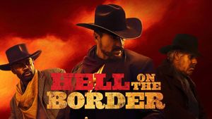 Hell on the Border's poster